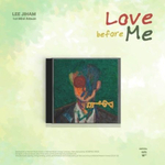 Альбом LEE JIHAM - LOVE BEFORE ME 1st Mini Album