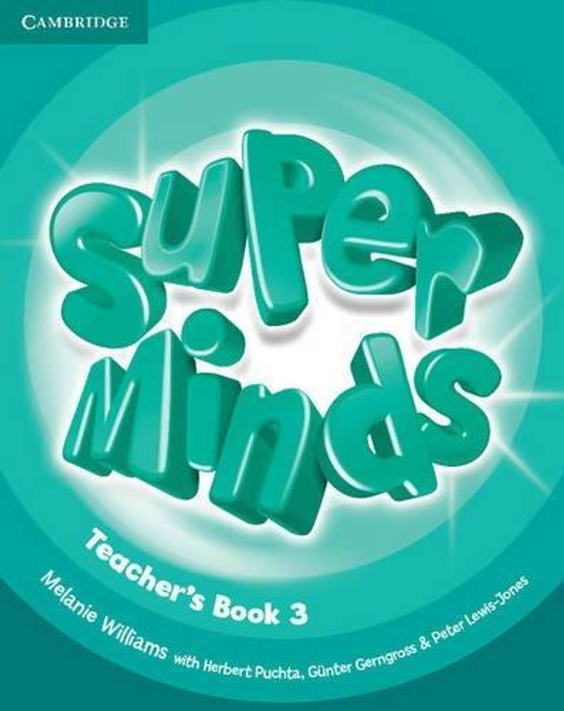 Super Minds Level 3 книга для учителя (Teacher's Book) Super Minds Level 3 книга для учителя (Teacher's Book)