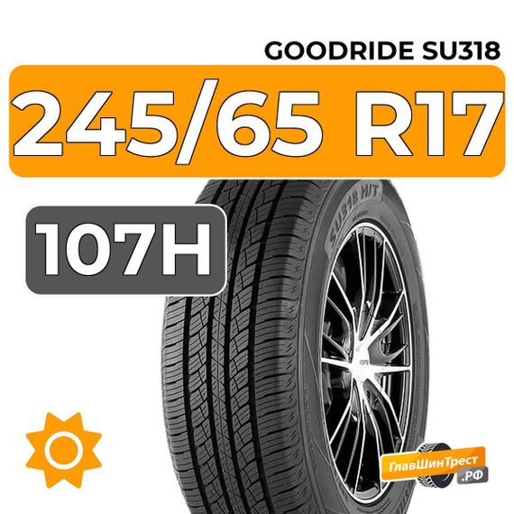 Goodride SU318 245/65 R17 107H