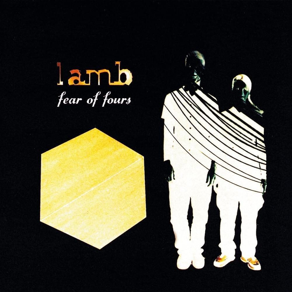 Lamb Fear Of Fours