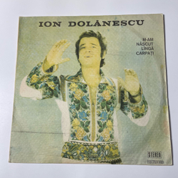 Винтажная виниловая пластинка LP Ion Dolanescu M Am Nascut Linga Carpati (Румыния 1972)
