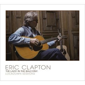 Eric Clapton / The Lady In The Balcony: Lockdown Sessions (Coloured LP)