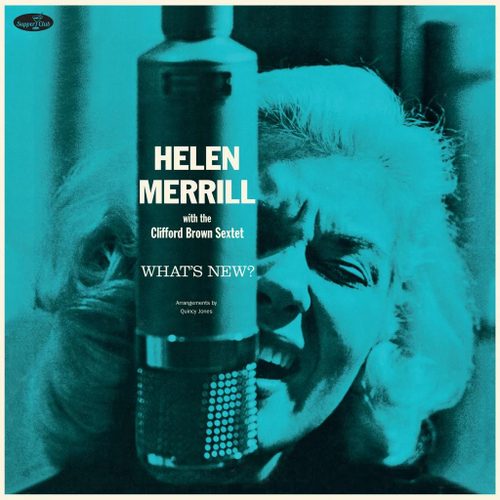 Helen Merrill - What's New - Supper Club Numbered Edition