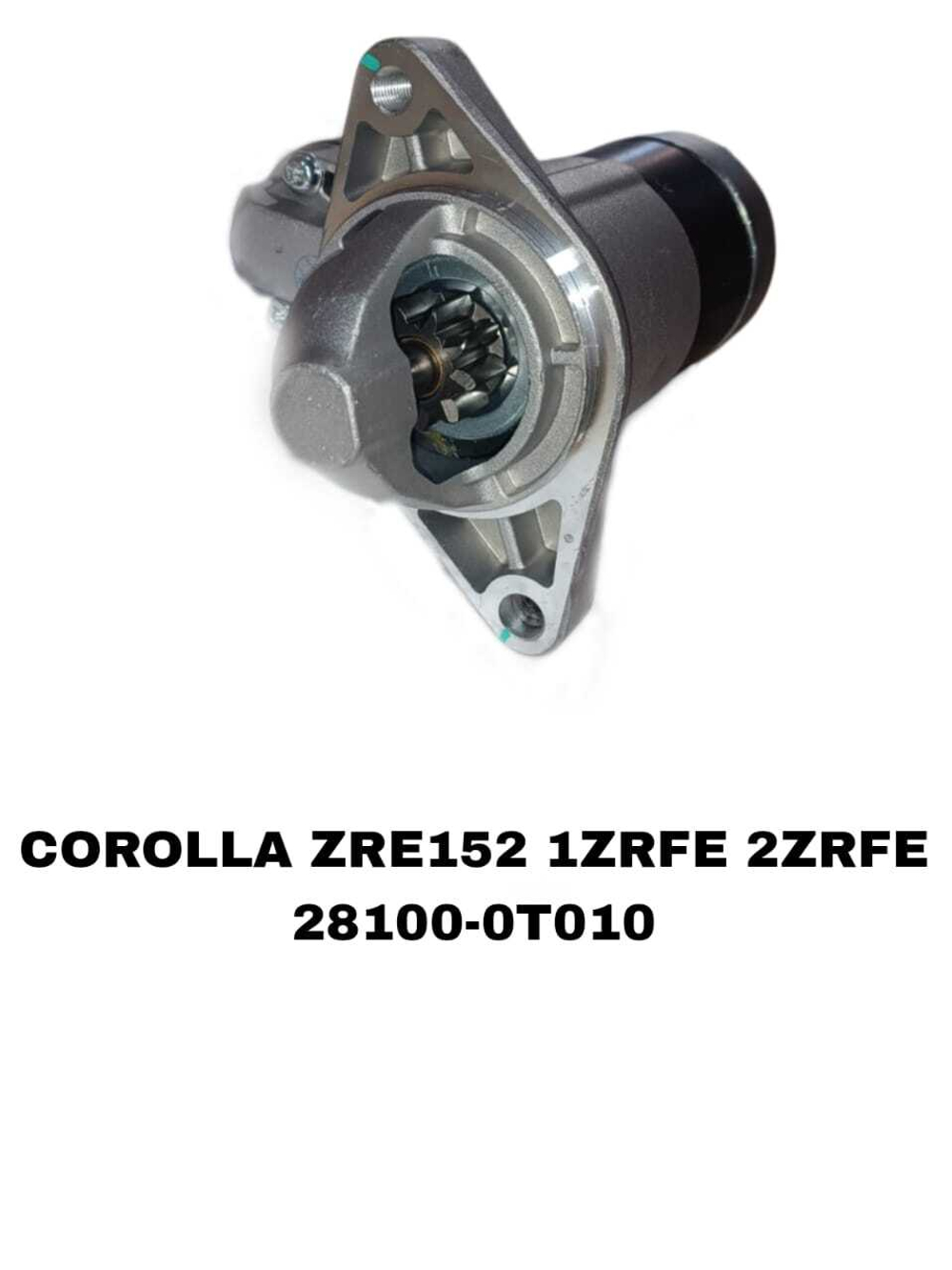 Стартер 28100-0T010 на Toyota COROLLA ZRE152 1ZRFE, 2ZRFE, 3ZRFE — купить в Алматы | ADAL AUTO