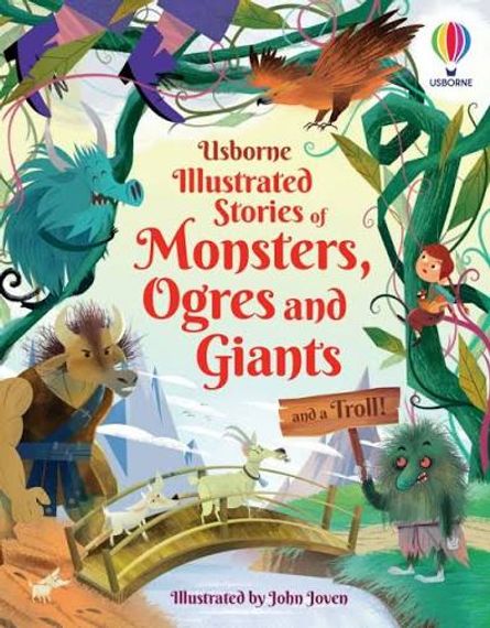 Usborne Illustrated Stories of Monsters, Orgres and Giants