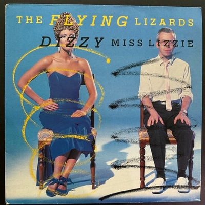 The Flying Lizards ‎– Dizzy Miss Lizzie (Англия 1984г.) 12", 45 RPM