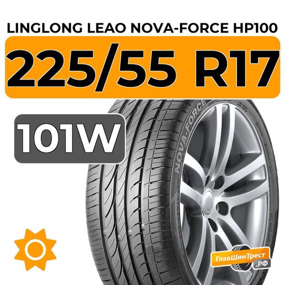 LingLong Leao Nova-Force HP100 225/55 R17 101W XL