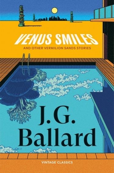 Venus Smiles (And Other Vermillion Sands Stories)