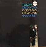 Coleman Hawkins - Today And Now - US 1972 Impulse Stereo