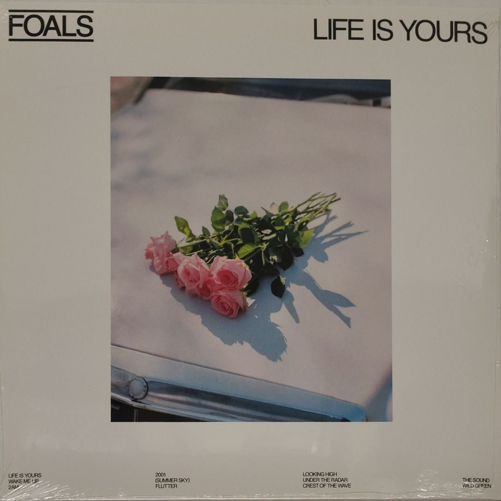 Foals — Life Is Yours (LP)