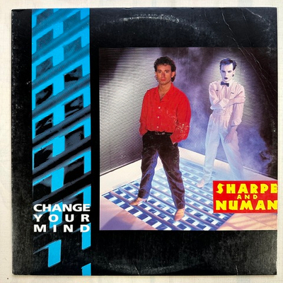 Sharpe And Numan ‎– Change Your Mind (США 1985г.) 12", 45 RPM