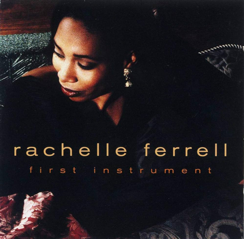 [CD] Rachelle Ferrell - First Instrument [used]