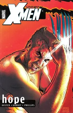 Uncanny X-Men: Hope TPB (Б/У)