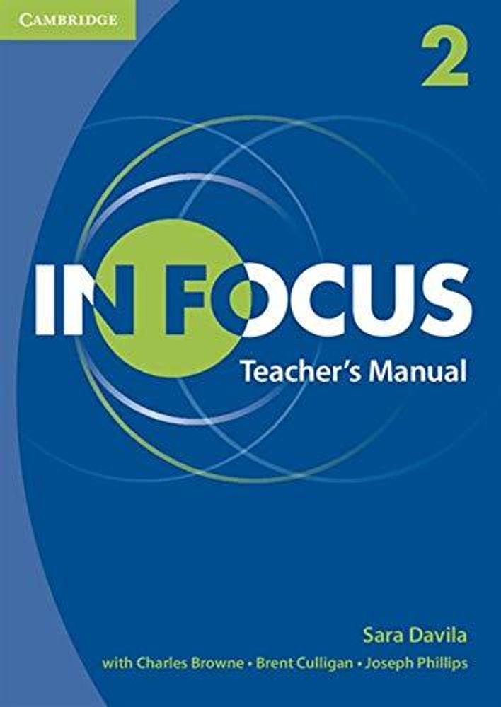 In Focus 2 Teacher's Manual In Focus 2 Teacher's Manual