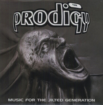 The Prodigy - Music For The Jilted Generation