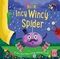 Peek and Play Rhymes: Incy Wincy Spider : A baby sing-along board book with flaps to lift