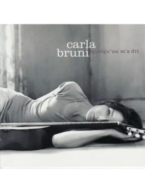 Carla Bruni — Quelqu'Un M'A Dit