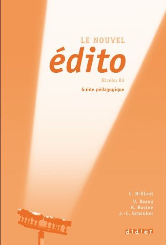 Le nouvel Edito B2 Guide pedagogique Le nouvel Edito B2 Guide pedagogique