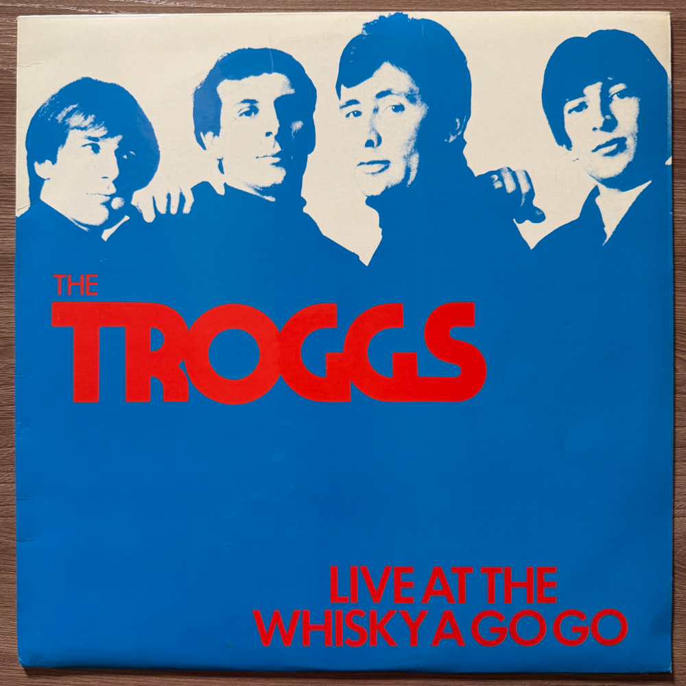 The Troggs ‎– Live At The Whisky A Go Go (Англия 1980г.)