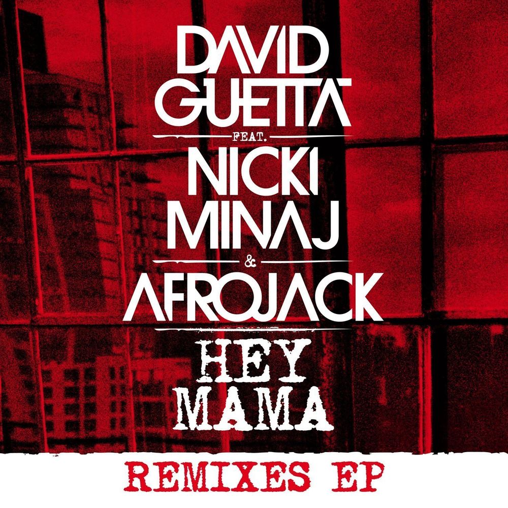 David Guetta Feat. Nicki Minaj &amp; Afrojack / Hey Mama (Remixes EP)(12" Vinyl EP)