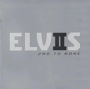 PRESLEY ELVIS Elvis - 2Nd To None (CD)