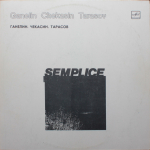 Ганелин, Чекасин, Тарасов / Semplice (LP)
