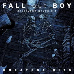 Виниловая пластинка. Fall Out Boy – Believers Never Die (Greatest Hits)