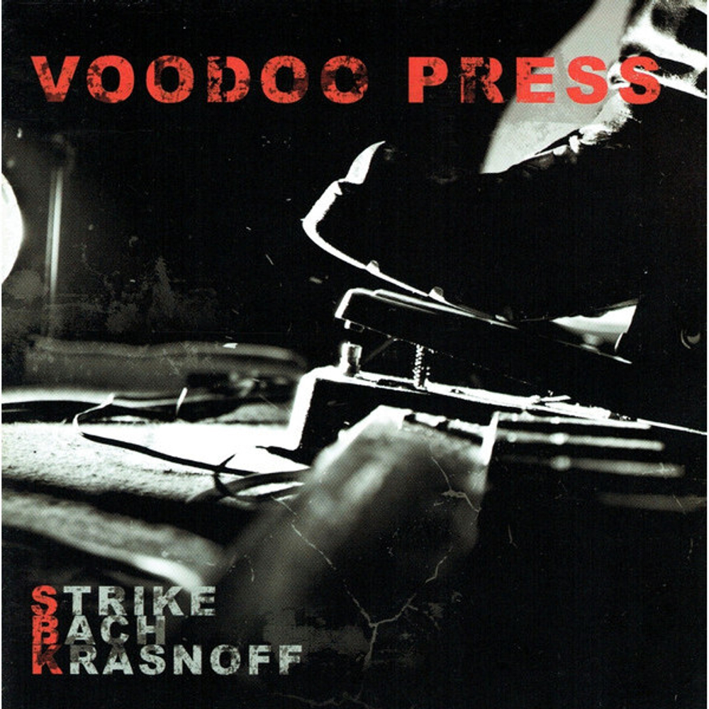 Strike, Bach, Krasnoff / Voodoo Press (CD)