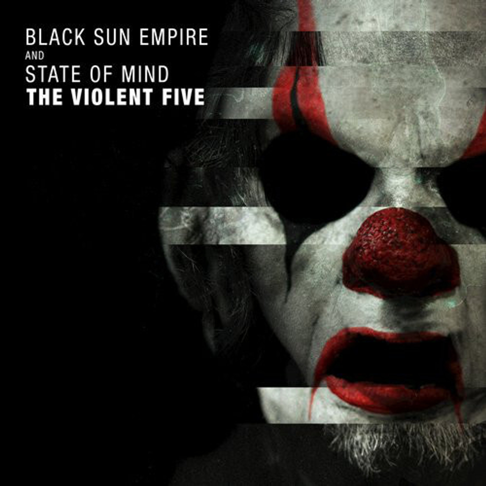 Black Sun Empire/State Of	Violent Five