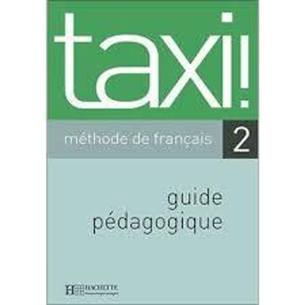 Taxi 2 Guide pedagogique Taxi 2 Guide pedagogique