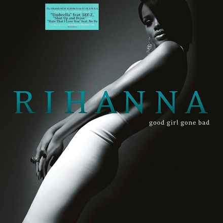 Rihanna Good Girl Gone Bad