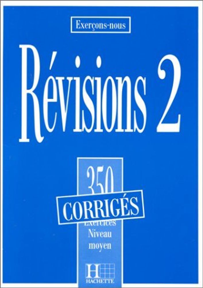 350 exercices Revision - Moyen Corriges