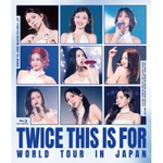 видео TWICE - THIS IS FOR WORLD TOUR IN JAPAN BLU-RAY REGULAR EDITION