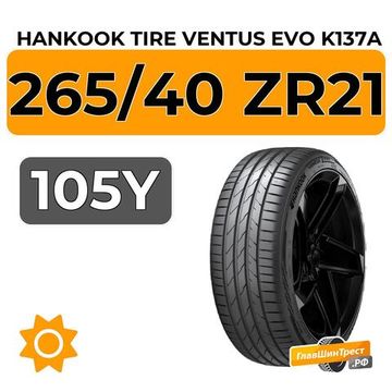 Hankook Tire Ventus Evo K137A SUV 265/40 ZR21 105Y XL