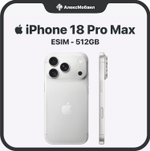 Apple iPhone 18 Pro Max 512GB, esim