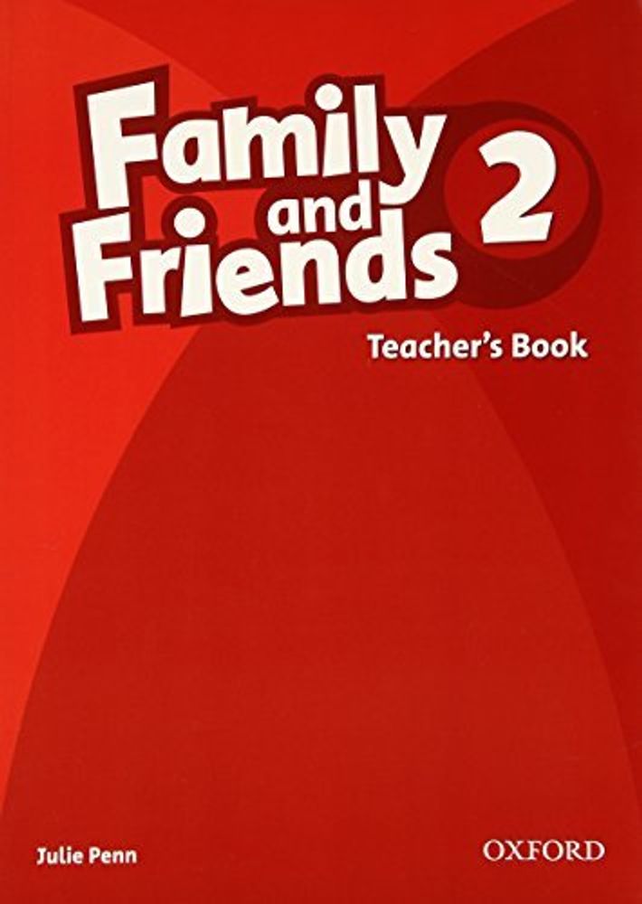FAMILY & FRIENDS 2 книга для учителя (TB) FAMILY & FRIENDS 2 книга для учителя (TB)