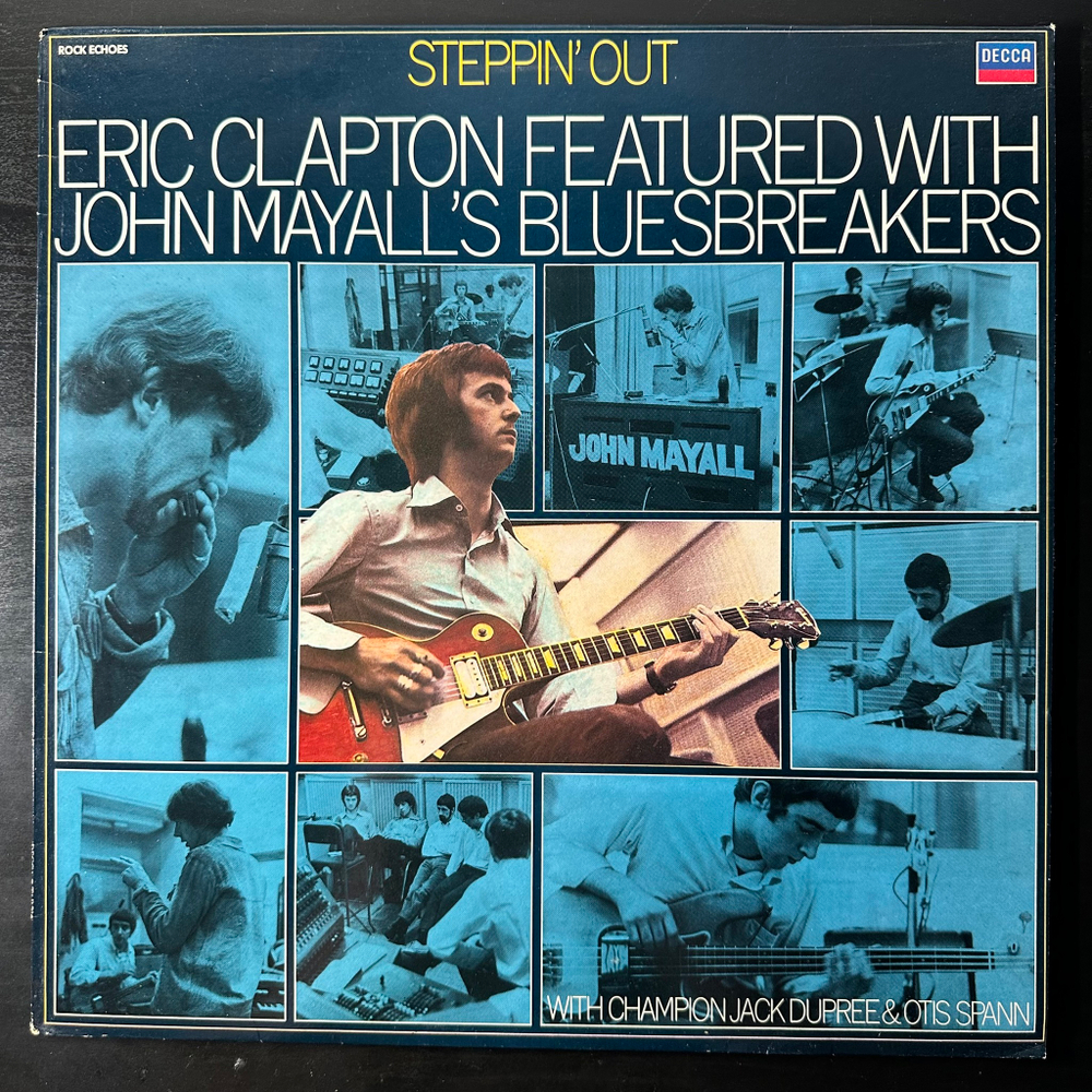 Eric Clapton Featured With John Mayall's Bluesbreakers ‎– Steppin' Out (Англия)