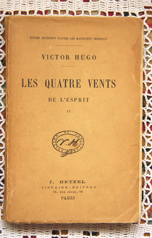 "Les quatre vents de lesprit  (Четыре ветра духа)". Victor Hugo  (Виктор Гюго).  - антикварное издание