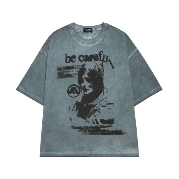 T-Shirt «BE CAREFUL»
