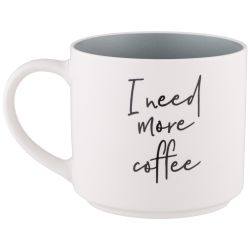 КРУЖКА "I NEED MORE COFFEE" 470 МЛ