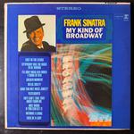 Frank Sinatra ‎– My Kind Of Broadway (США 1965г.)