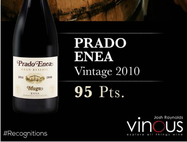 Muga Prado Enea 2010 получило 95 баллов от Vinous Muga Prado Enea 2010 получило 95 баллов от Vinous