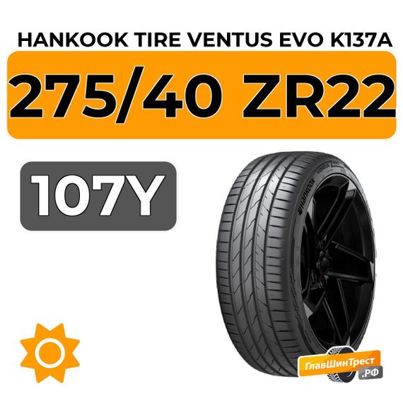 Hankook Tire Ventus Evo K137A SUV 275/40 ZR22 107Y XL
