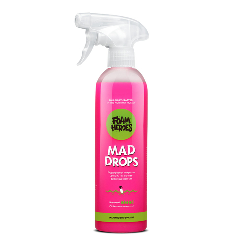 Foam Heroes Mad Drops Raspberry быстрое гидрофобное покрытие для ЛКП, 500мл