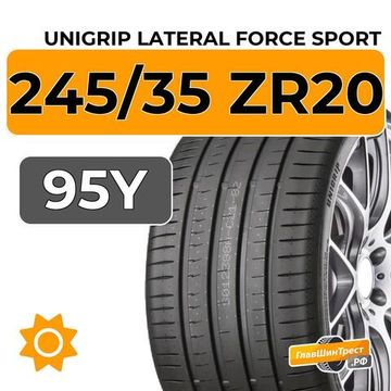 Unigrip Lateral Force Sport 245/35 ZR20 95Y XL