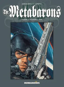 The Metabarons: Volume 2: Aghnar & Oda (Б/У)