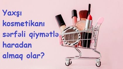 Kosmetika və parfümeriya məhsulları Alinino.az saytında!