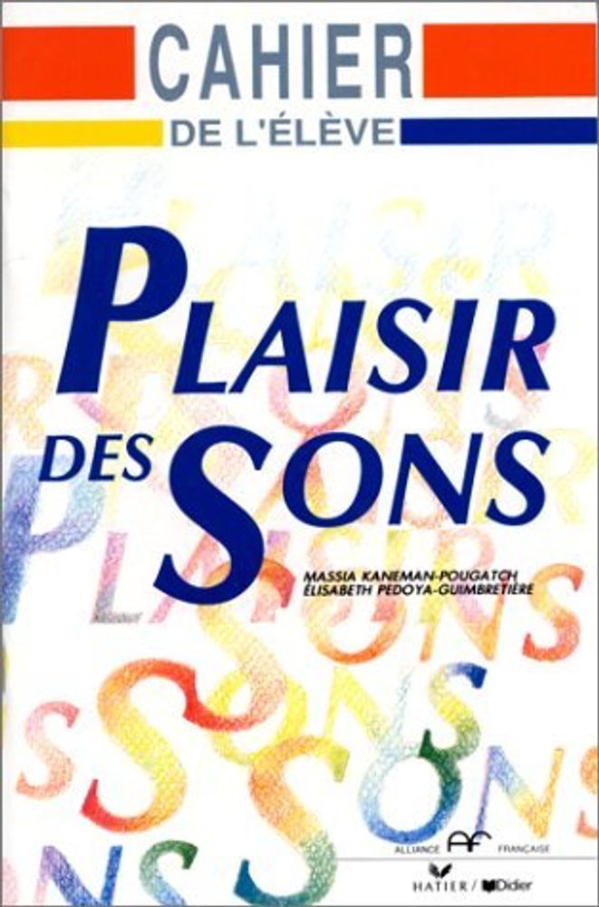Plaisir des sons Cahier d'exercices