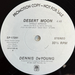 Dennis DeYoung ‎– Desert Moon (США 1984г.) 12", 45 RPM