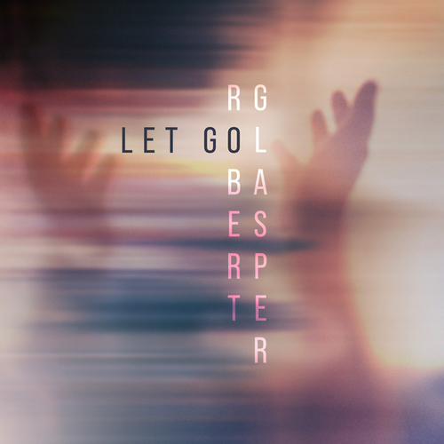 Robert Glasper - Let Go - 2LP